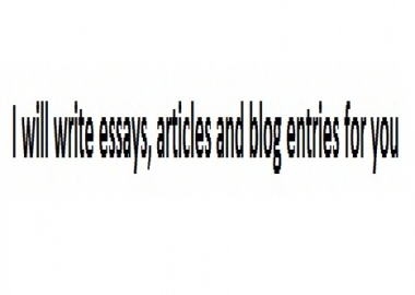 write general articles and essays for you