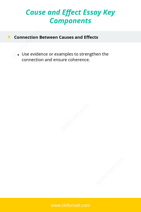 Outline of the key components of a cause and effect essay: causes, effects, and their logical connection._Image 2