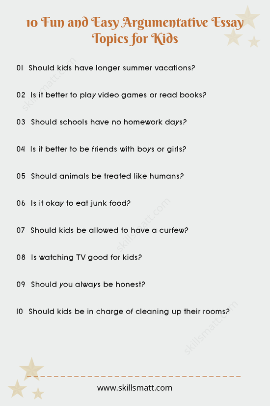 A collection of fun and thought-provoking argumentative essay topics for kids to engage with.