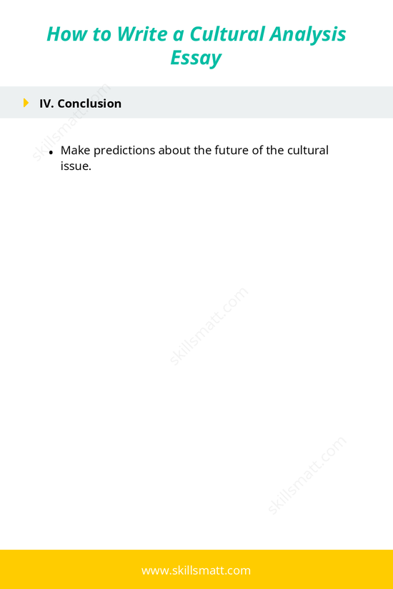 An outline for structuring a cultural analysis essay, focusing on cause and effect or strengths and flaws._Image 2