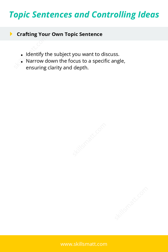 Learn how topic sentences and their controlling ideas shape the direction of your paragraphs._Image 2