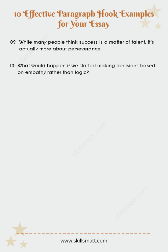 Use these 10 paragraph hook examples to start each section of your essay with a strong and engaging statement._Image 2