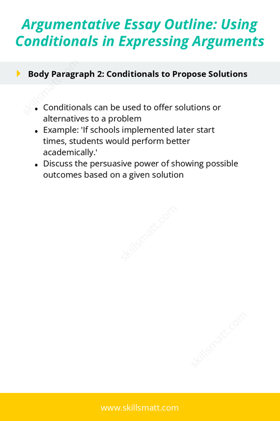 A detailed outline for crafting argumentative essays using conditionals to strengthen your arguments and engage your reader._Image 2