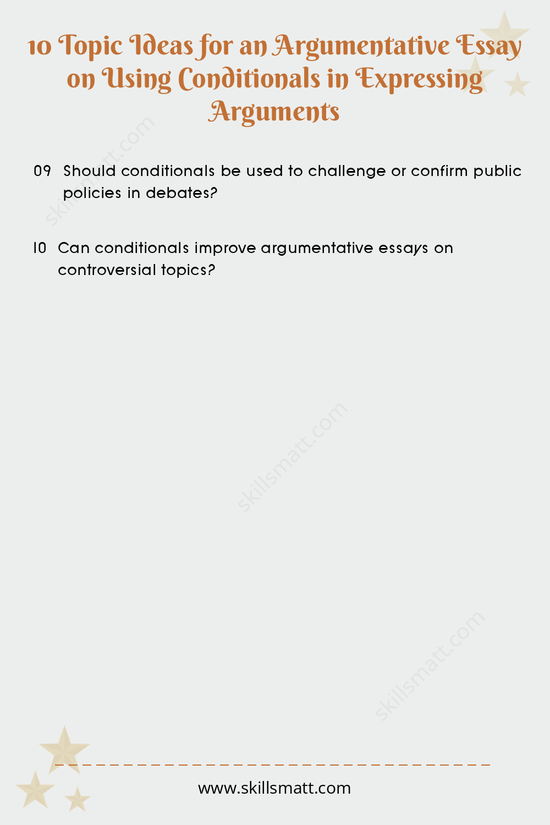 Explore intriguing essay topics focused on the use of conditionals to express and strengthen arguments._Image 2