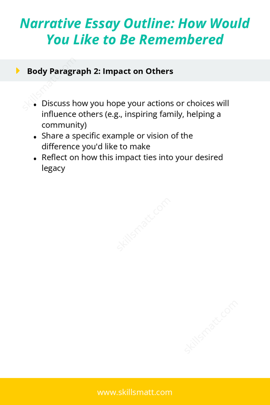 Use this detailed narrative essay outline to craft a heartfelt essay on how you would like to be remembered._Image 2