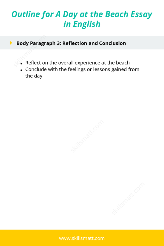 Use this outline to craft a detailed essay about a memorable day at the beach, capturing your experience and emotions._Image 2